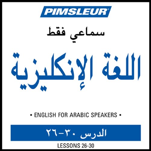 Pimsleur English for Arabic Speakers Level 1 Lessons 26-30 copertina