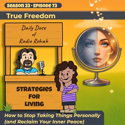 True Freedom: How to Stop Taking Things Personally (and Reclaim Your Inner Peace)