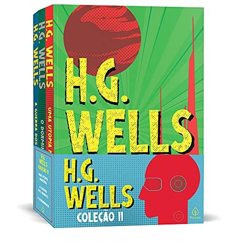 H.G. Wells - Coleção II