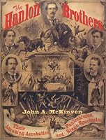 The Hanlon Brothers: Their Amazing Acrobatics, Pantomimes and Stage Spectacles 0916638820 Book Cover