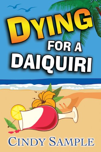 Dying for a Daiquiri (Laurel McKay Mysteries Book 3) (English Edition) Livre PDF Gratuit