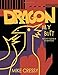 Dragon My Butt: Around during the Quarantine