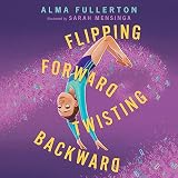 Flipping Forward Twisting Backward