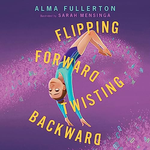 Flipping Forward Twisting Backward by Alma Fullerton episode artwork