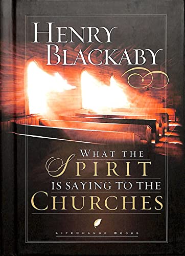 What the Spirit Is Saying to the Churches (LifeChange Books)