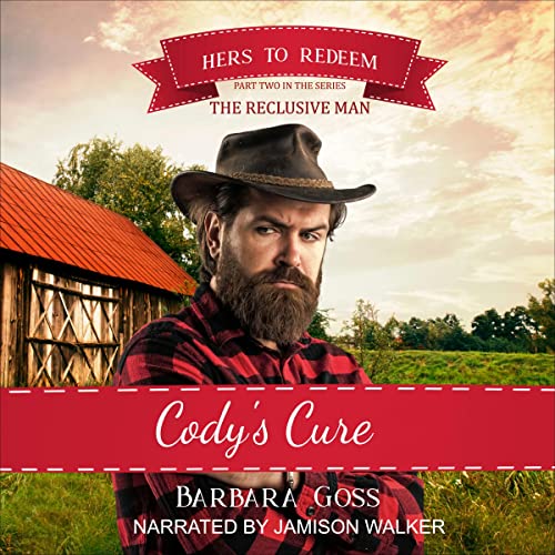 Cody's Cure Her's to Redeem (Audible Audio Edition