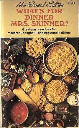 What's for Dinner Mrs. Skinner? Revised Edition B0019NNABI Book Cover