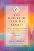 The Nature of Personal Reality: Specific, Practical Techniques for Solving Everyday Problems and Enriching the Life You Know (A Seth Book)