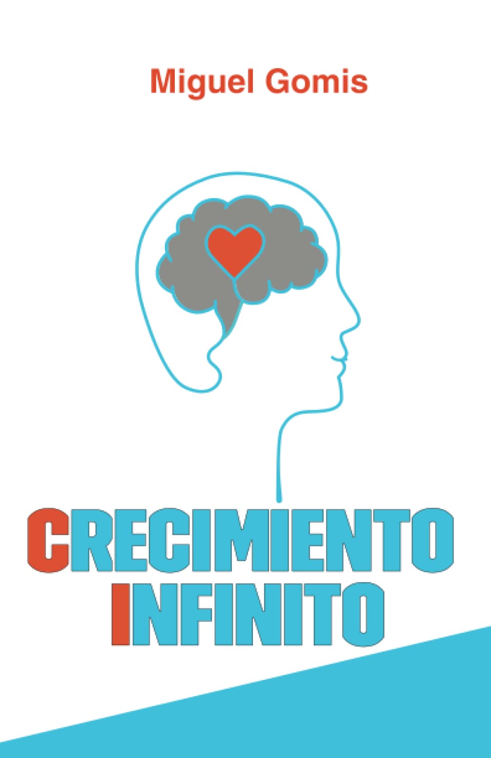 Crecimiento Infinito (Spanish Edition)