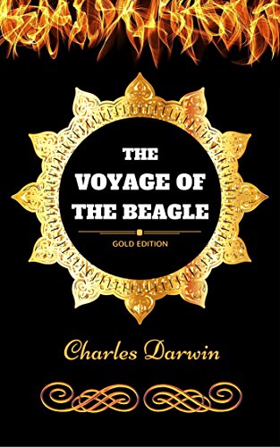 Télécharger The Voyage of the Beagle: By Charles Darwin - Illustrated (English Edition) livre En ligne
