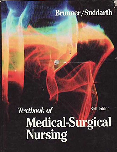 Textbook of Medical-surgical Nursing (Nursing medical/surgical)
