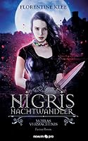 Nigris – Nachtwandler: Moiras Vermächtnis 399064307X Book Cover