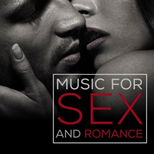 Amazon.com: Music for Sex and Romance: Erotic Songs for Intimacy, Passion & Making Love