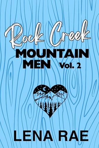Rock Creek Mountain Men: Volume Two (Rock Creek Mountain Men Collection Book 2)