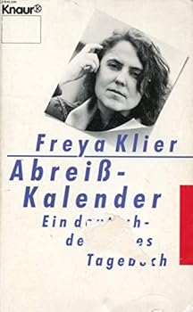 Abreiss-Kalender: Ein deutsch-deutsches Tagebuch