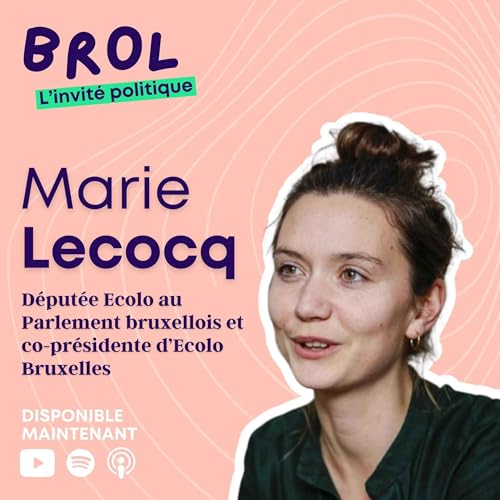 BROL - Ecolo (avec Marie Lecocq)