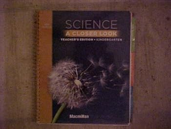Spiral-bound Science, a Closer Look, Grade K, Teacher's Edition' Book