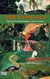  Der Papalagi: Die Reden des Südseehäuptlings Tuiavii aus Tiavea von Scheurmann. Erich (2008) Taschenbuch