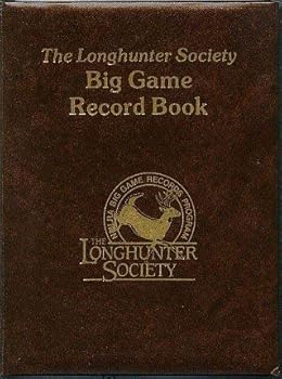 Hardcover The Longhunter Society Big Game Record Book