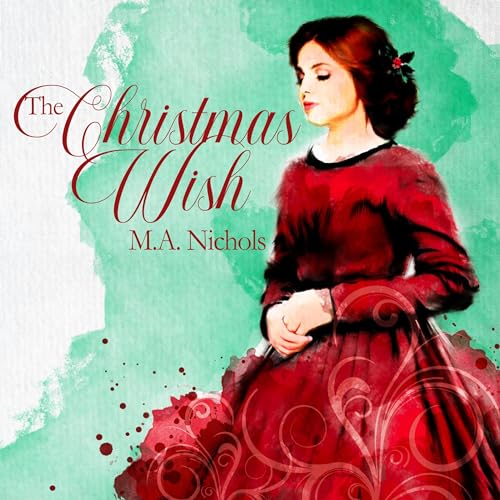 The Christmas Wish by M.A. Nichols episode artwork