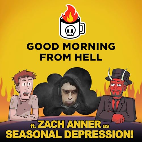 Seasonal Depression Hits Hell Hard Podcast Por  arte de portada