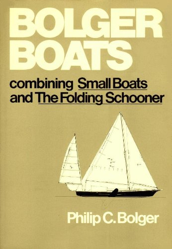 Bolger boats: Combining Small boats and The folding schooner, and