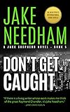  DON\'T GET CAUGHT (The Jack Shepherd Novels Book 5) (English Edition)