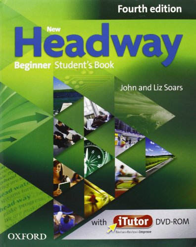  New headway. Beginner. Student\'s book-Workbook-iTutor-iChecker. Without key. Per le Scuole superiori. Con espansione online