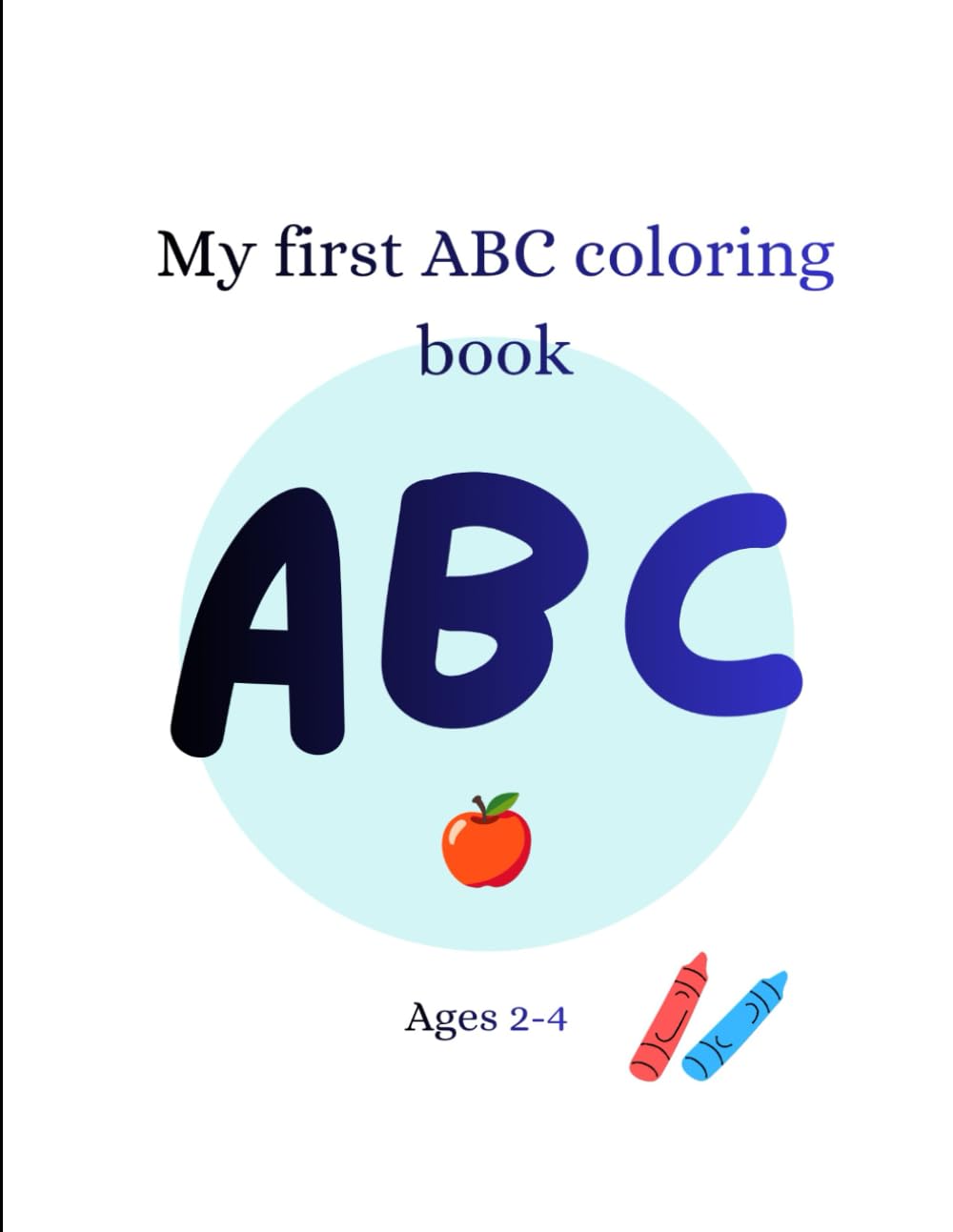 MY FIRST ABC COLORING BOOK
