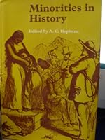 Minorities in History: Papers Read Before the Thirteenth Irish Conference of Historians at the New University of Ulster, 1977 (Historical Studies) 031253423X Book Cover