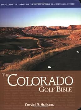 Paperback The Colorado Golf Bible Book