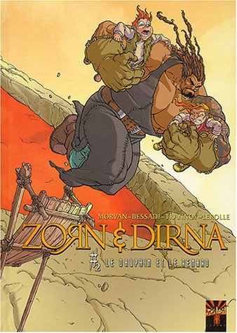 Télécharger Zorn & Dirna * Tome 2 - Le Dauphin et le Renard: Tome 2 - Le Dauphin et le Renard PDF