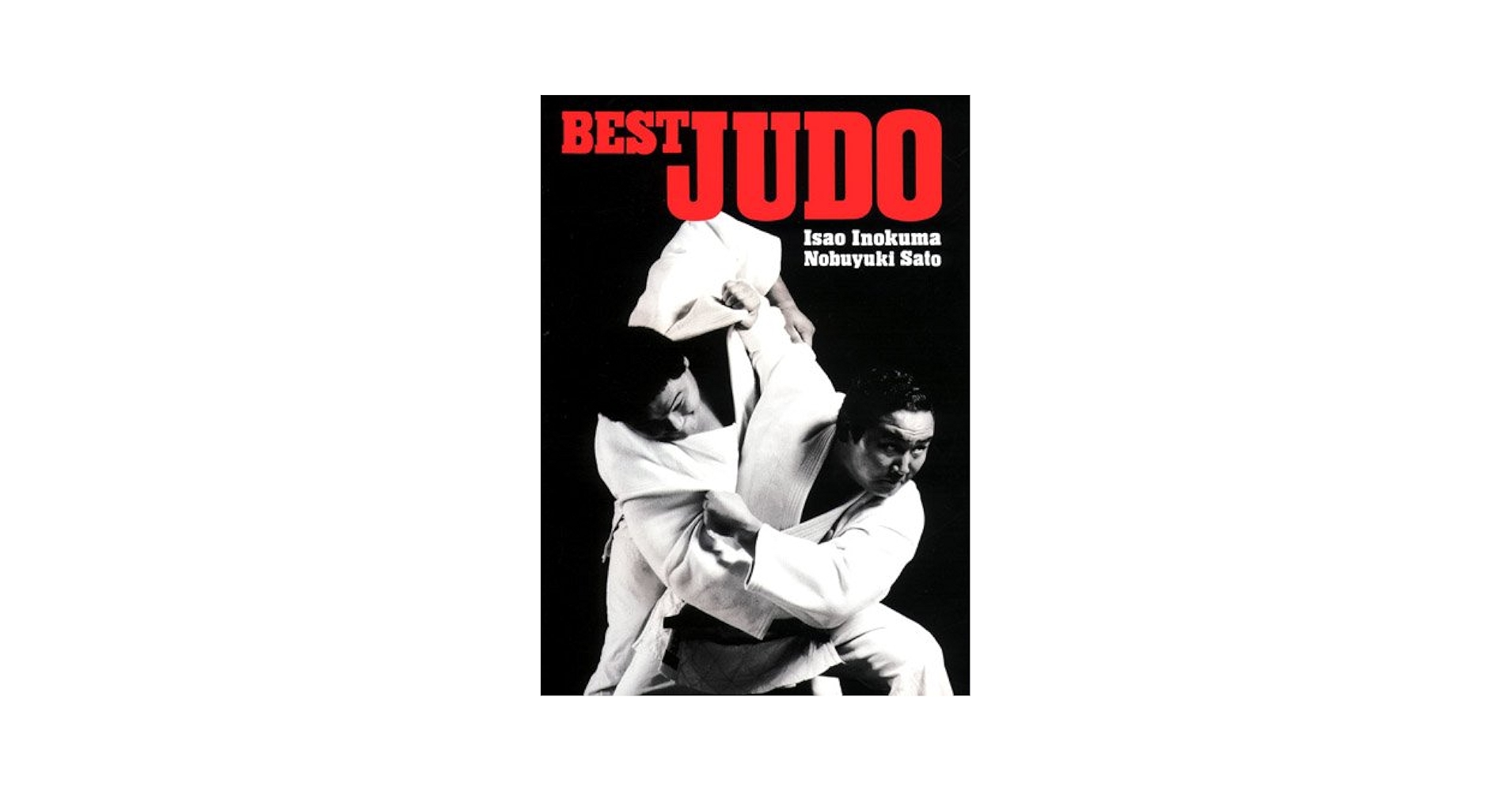 ベスト柔道　猪熊功 佐藤宣践 Amazon.co.jp: 英文版 ベスト柔道 - Best Judo : 猪熊 功, 佐藤