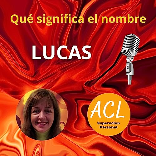 Significado del nombre LUCAS desde la Numerología