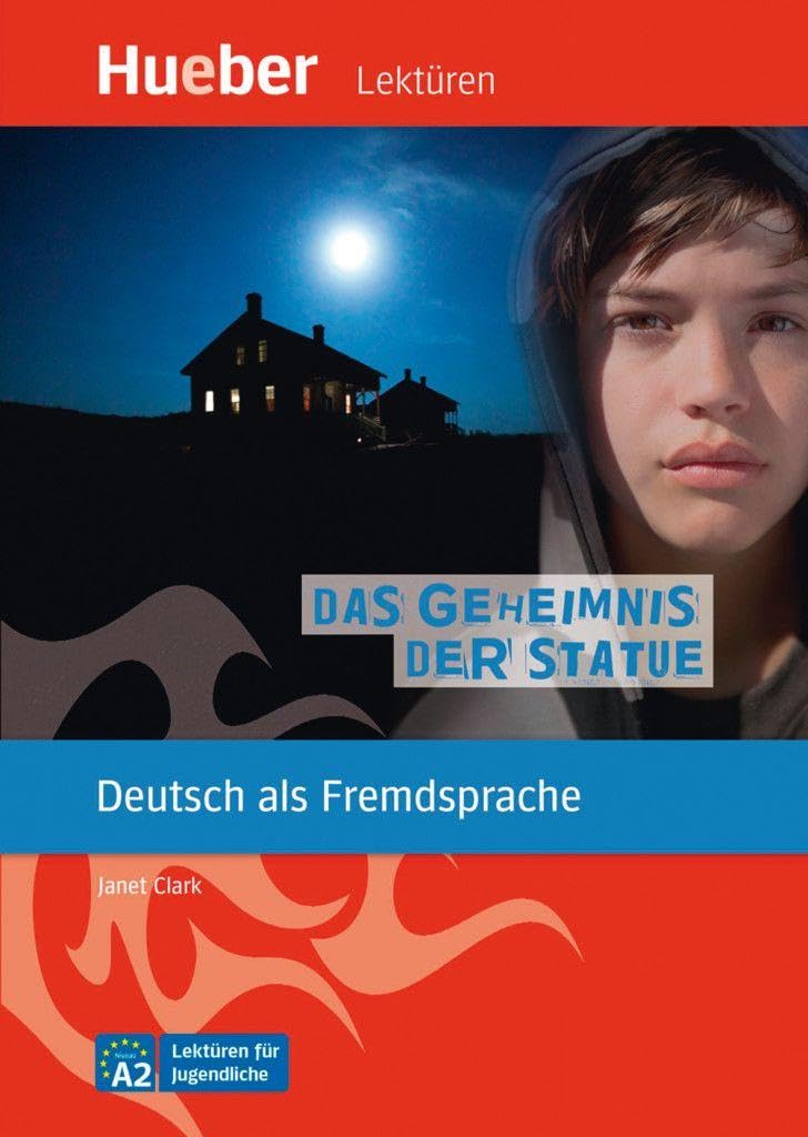 Das Geheimnis der Statue: Deutsch als Fremdsprache / Leseheft mit Audios online