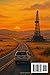 BAKKEN ROAD TRIP ITINERARY: A COMPREHENSIVE TRAVEL GUIDE TO NORTH DAKOTA'S OIL COUNTRY: Your Step-by-Step Itinerary Through the Heart of the Bakken Region