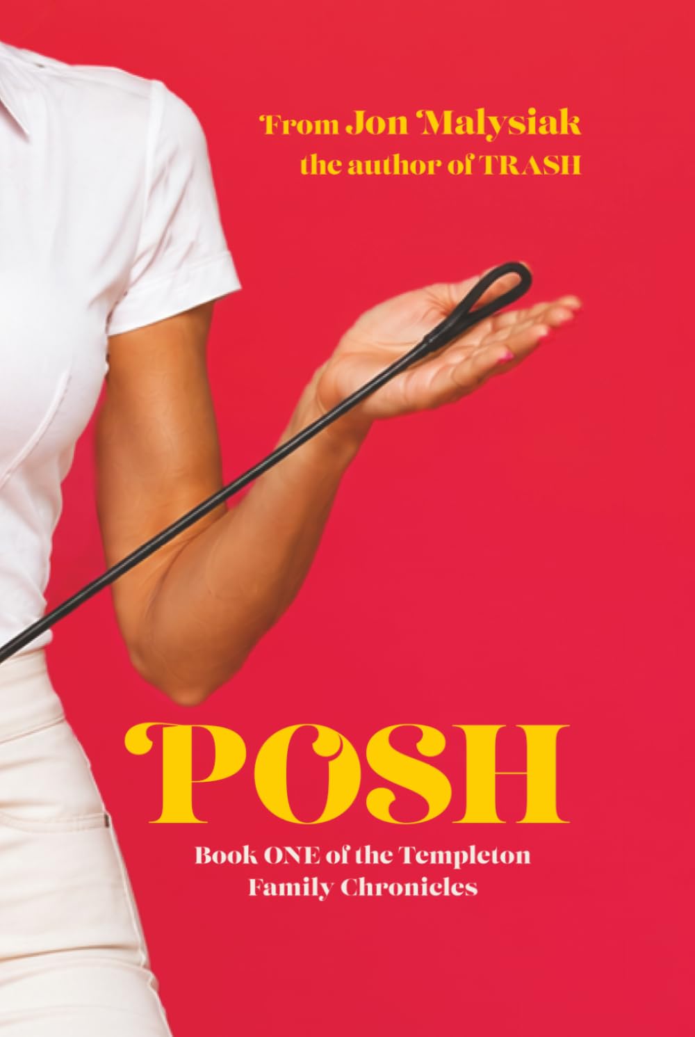 Posh: Book One of the Templeton Family Chronicles: 1