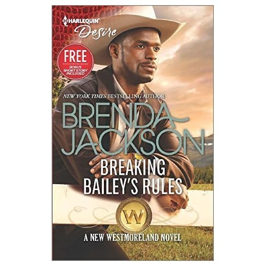 Breaking Bailey's Rules (The Westmorelands) by Brenda Jackson (2015-11-03)