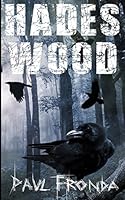 Hades Wood 0993013244 Book Cover