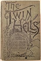 The Twin Hells a Thrilling Narrative of Life in th B0012LURZY Book Cover