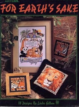 For Earth's Sake : 18 Designs by Linda Gillum