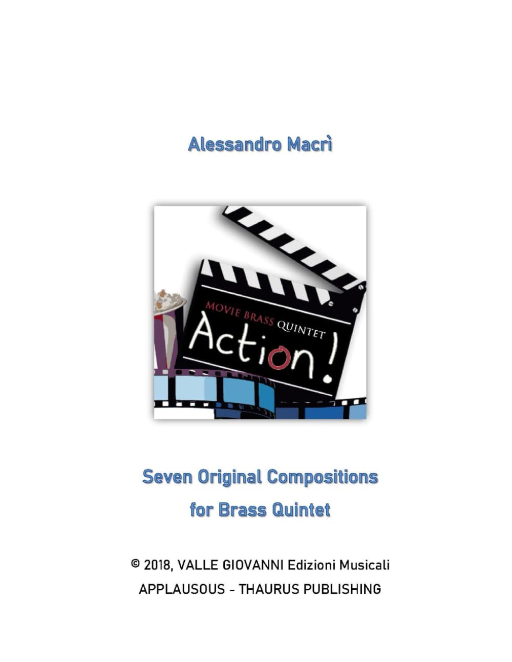 ACTION! - Seven Original Compositions: for Brass Quintet
