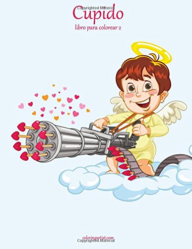 Cupido libro para colorear 2 (Spanish Edition)
