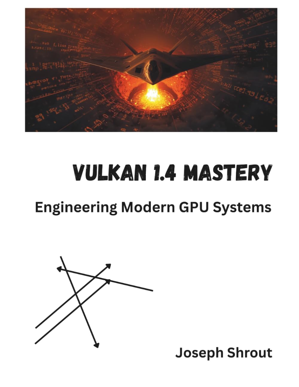 Vulkan 1.4 Mastery: Engineering Modern GPU Systems