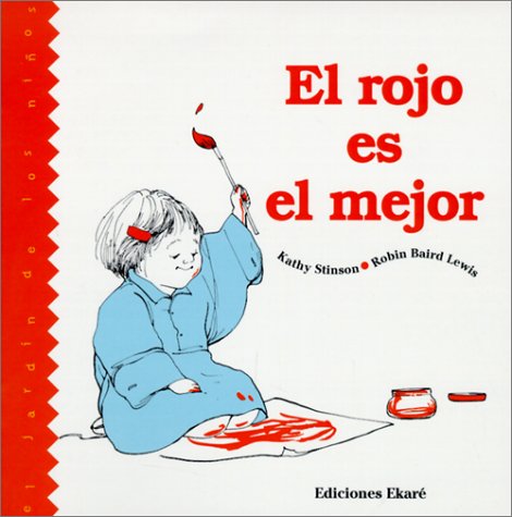 Rojo Es El Mejor (Red Is Best) [Spanish] 0613070887 Book Cover