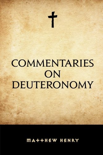 Commentaries on Deuteronomy 1519664222 Book Cover