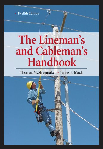 Lineman's and Cableman's Handbook 12th Edition
