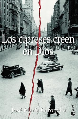 Los cipreses creen en Dios (Novela)