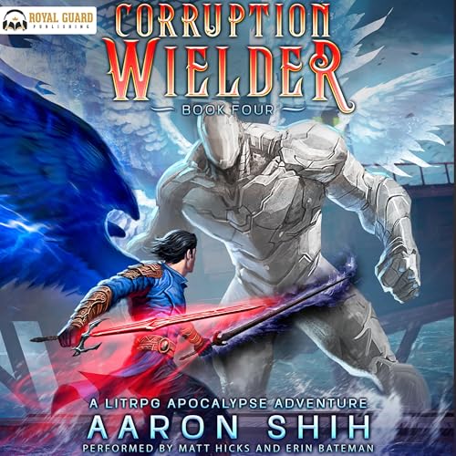 Corruption Wielder 4 by Aaron Shih episode artwork