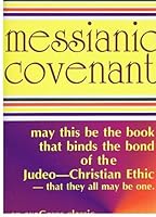 Messianic Covenant 1892012014 Book Cover